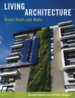 Image for Living Architecture : Green Roofs and Walls