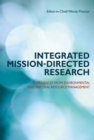 Image for Integrated Mission-directed Research : Experiences from Environmental and Natural Resource Management