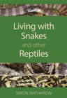 Image for Living with snakes and other reptiles