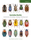 Image for Australian Beetles Volume 2 : Archostemata, Myxophaga, Adephaga, Polyphaga (part)