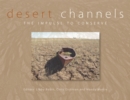 Image for Desert Channels : The Impulse to Conserve