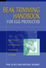 Image for Beak Trimming Handbook for Egg Producers : Best Practice for Minimising Cannibalism in Poultry