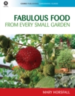 Image for Fabulous Food from Every Small Garden