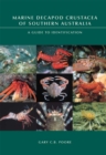 Image for Marine Decapod Crustacea of Southern Australia: A Guide to Identification