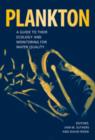 Image for Plankton: a guide to their ecology and monitoring for water quality