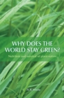 Image for Why does the world stay green?: nutrition and survival of plant-eaters