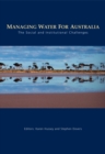 Image for Managing Water for Australia: The Social and Institutional Challenges