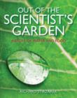 Image for Out of the Scientist&#39;s Garden: A Story of Water and Food
