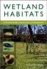 Image for Wetland Habitats: A Practical Guide to Restoration and Management