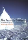 Image for Antarctic Dictionary: A Complete Guide to Antarctic English