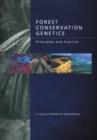 Image for Forest conservation genetics: principles and practice