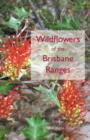 Image for Wildflowers of the Brisbane Ranges