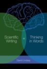 Image for Scientific writing = thinking in words