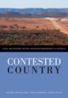 Image for Contested Country: Local and Regional Natural Resources Management in Australia