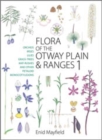 Image for Flora of the Otway Plain and Ranges 1: Orchids, Irises, Lilies, Grass-trees, Mat-rushes and Other Petaloid Monocotyledons