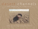 Image for Desert Channels: The Impulse to Conserve