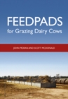 Image for Feedpads for Grazing Dairy Cows