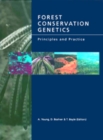 Image for Forest conservation genetics: principles and practice