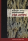 Image for Pruning and Training Systems for Modern Olive Growing