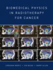 Image for Biomedical physics in radiotherapy for cancer