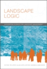 Image for Landscape Logic: Integrating Science for Landscape Management
