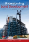 Image for Understanding land development: a project-based approach