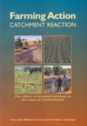 Image for Farming Action: Catchment Reaction: The Effect of Dryland Farming on the Natural Environment