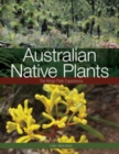 Image for Australian Native Plants: The Kings Park Experience