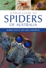 Image for A Field Guide to Spiders of Australia