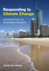 Image for Responding to climate change  : lessons from an Australian hotspot