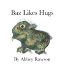 Image for Baz Likes Hugs