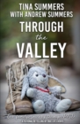 Image for Through the Valley : One family&#39;s journey through PTSD