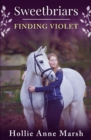 Image for Sweetbriars Finding Violet : Finding Violet