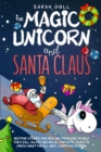 Image for The Magic Unicorn and Santa Claus