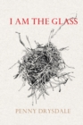 Image for I am the glass
