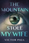 Image for Mountain Stole My Wife