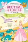 Image for BEDTIME STORIES FOR KIDS COLLECTION The magic unicorn and the beautiful princess, the world of dinosaurs, fantastic dragon. Fantasy Stories for Children and Toddlers to Help Them Fall Asleep and Relax