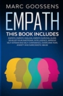 Image for Empath - This Book Includes - Empath, Empath Healing, Empath Survival Guide. Develop Your Emotional Intelligence, Improve Self-Esteem and Self-Confidence; Overcome Fear, Anxiety and Narcissistic Abuse