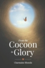 Image for From The Cocoon To Glory
