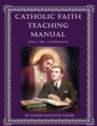 Image for Catholic Faith Teaching Manual - Level 4