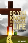 Image for Do you know the author of life?
