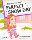 Image for The Plan for the Perfect Snow Day