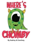 Image for Where&#39;s Chomby?