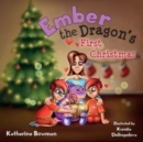 Image for Ember the Dragon&#39;s First Christmas