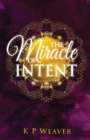 Image for Miracle of Intent