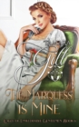 Image for The Marquess is Mine