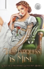 Image for The Marquess is Mine