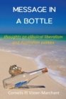 Image for Message in a Bottle : Thoughts on Classical Liberalism and Australian politics