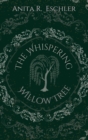 Image for The Whispering Willow Tree
