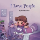 Image for I Love Purple